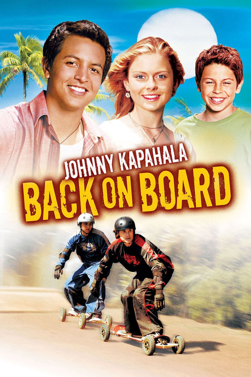 Johnny Kapahala – Back on Board