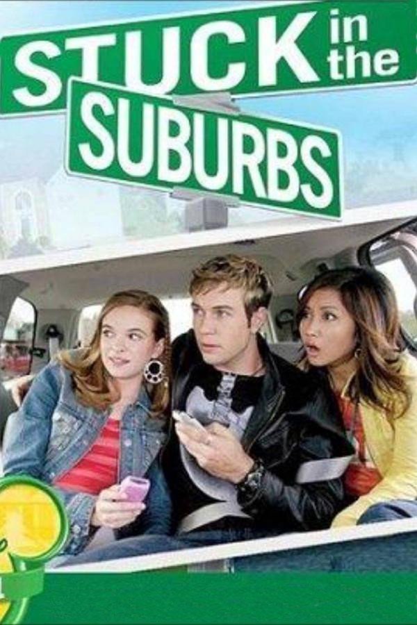 Poster for the movie "Stuck in the Suburbs"