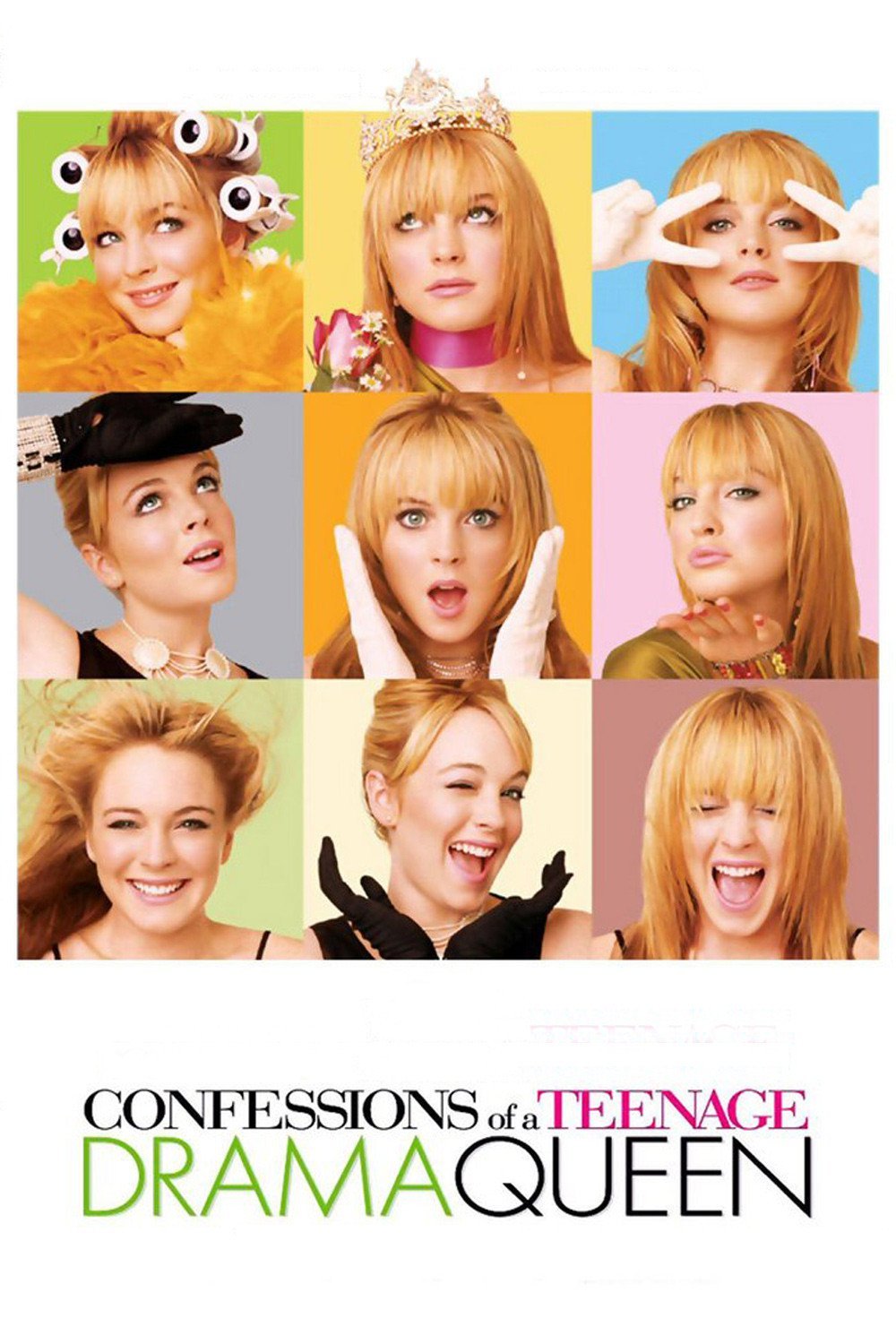 Poster for the movie "Confessions of a Teenage Drama Queen"