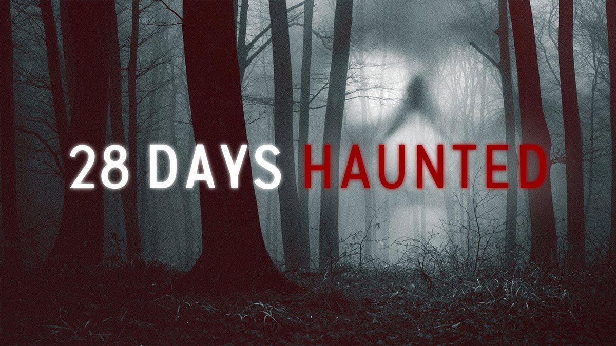 28 Days Haunted season 2