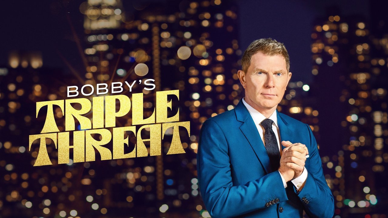 Bobby’s Triple Threat