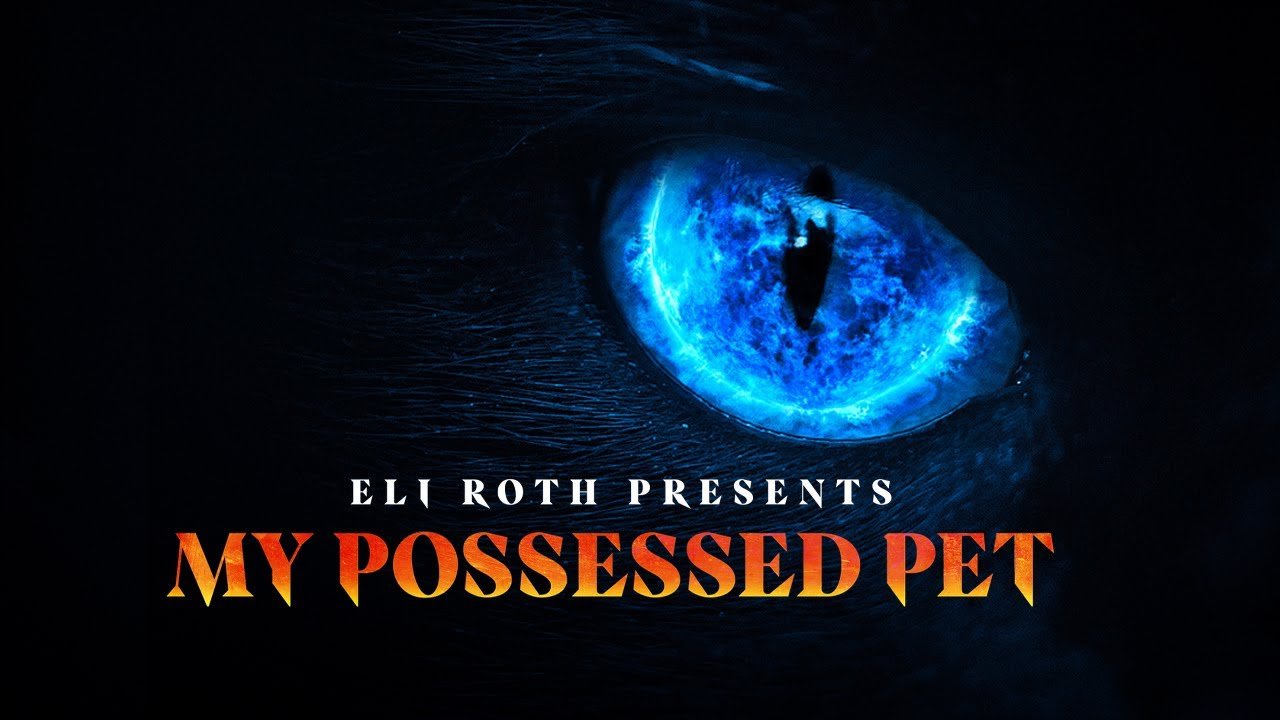 Eli Roth Presents: My Possessed Pet season 2