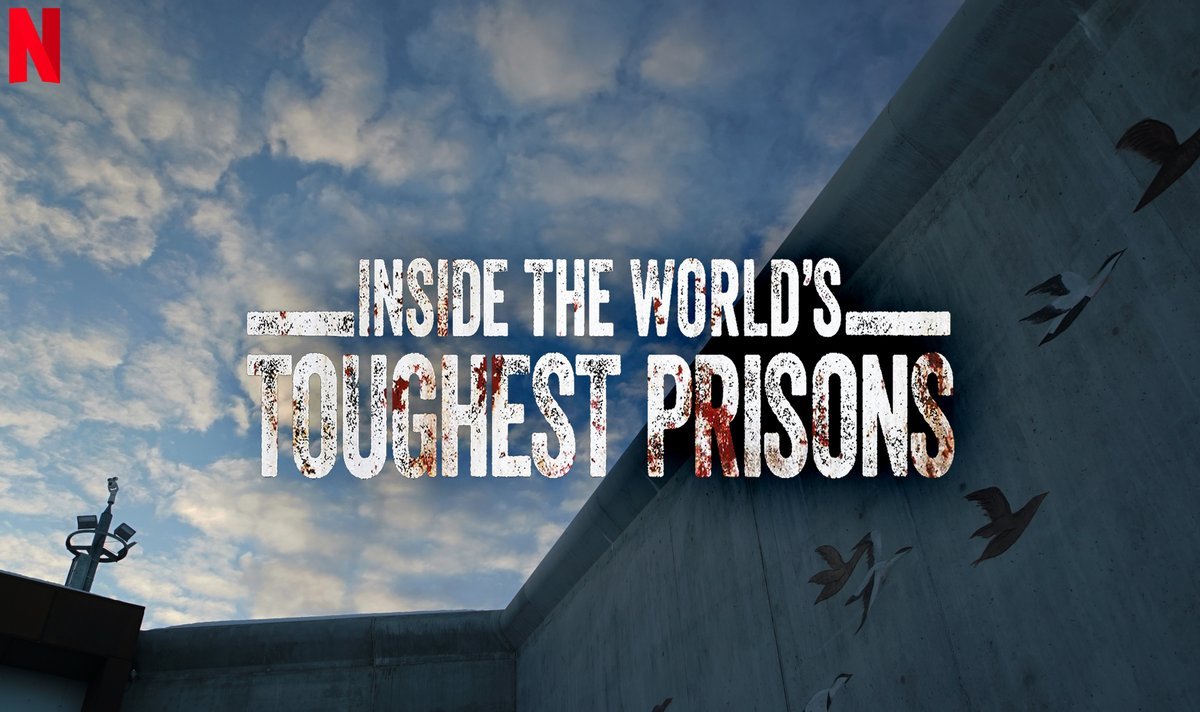 Inside the Worldâ€™s Toughest Prisons