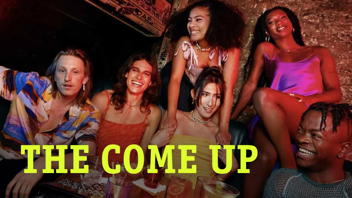 The Come Up season 2