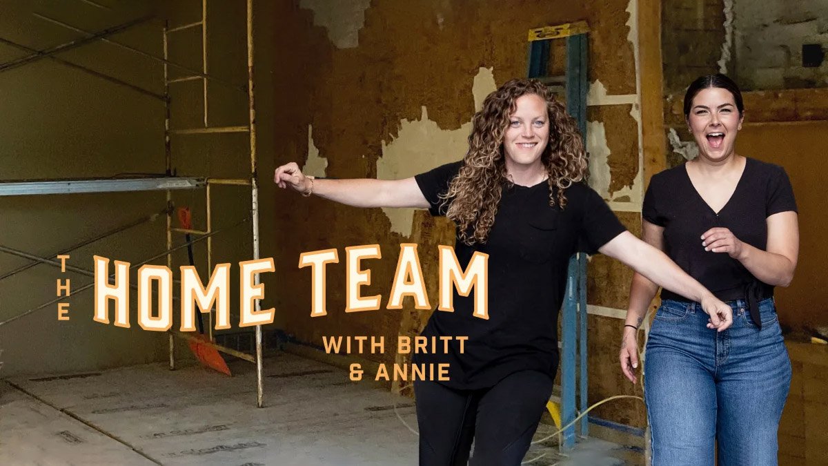 The Home Team with Britt & Annie season 2
