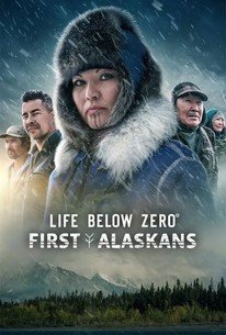 Life Below Zero: First Alaskans â€“ Season 3, Episode 4 Release Date & Time, Cast and Where to Watch ?