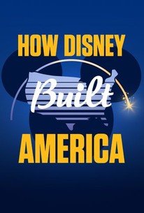 How Disney Built America â€“ Season 1, Episode 6 Release Date & Time, Cast and Where to Watch ?